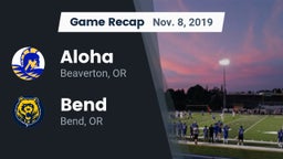 Recap: Aloha  vs. Bend  2019