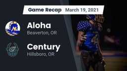 Recap: Aloha  vs. Century  2021