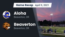Recap: Aloha  vs. Beaverton  2021