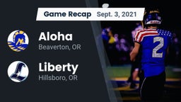 Recap: Aloha  vs. Liberty  2021