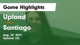Upland  vs Santiago Game Highlights - Aug. 29, 2019