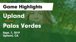 Upland  vs Palos Verdes  Game Highlights - Sept. 7, 2019