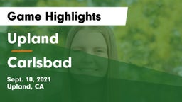 Upland  vs Carlsbad  Game Highlights - Sept. 10, 2021
