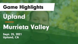Upland  vs Murrieta Valley Game Highlights - Sept. 25, 2021