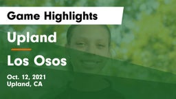 Upland  vs Los Osos  Game Highlights - Oct. 12, 2021