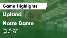Upland  vs Notre Dame Game Highlights - Aug. 13, 2022