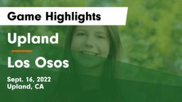 Upland  vs Los Osos  Game Highlights - Sept. 16, 2022