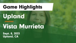 Upland  vs Vista Murrieta  Game Highlights - Sept. 8, 2023