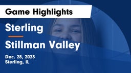 Sterling  vs Stillman Valley  Game Highlights - Dec. 28, 2023