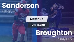 Matchup: Sanderson High vs. Broughton  2016