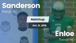 Matchup: Sanderson High vs. Enloe  2016