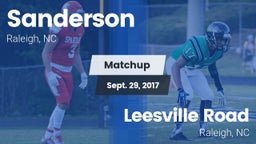 Matchup: Sanderson High vs. Leesville Road  2017