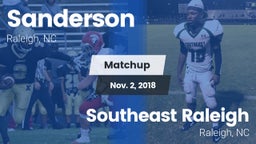 Matchup: Sanderson High vs. Southeast Raleigh  2018