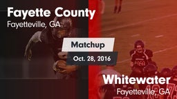 Matchup: Fayette County  vs. Whitewater  2016
