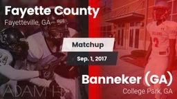 Matchup: Fayette County  vs. Banneker  (GA) 2017