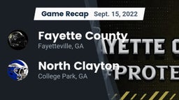 Recap: Fayette County  vs. North Clayton  2022