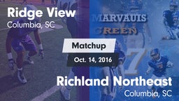 Matchup: Ridge View High vs. Richland Northeast  2016