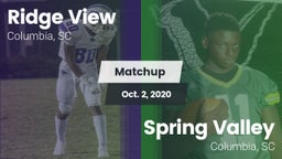 Matchup: Ridge View High vs. Spring Valley  2020