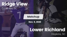 Matchup: Ridge View High vs. Lower Richland  2020