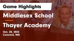 Middlesex School vs Thayer Academy  Game Highlights - Oct. 28, 2023