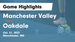 Manchester Valley  vs Oakdale Game Highlights - Oct. 31, 2023