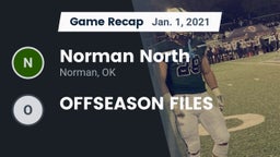 Recap: Norman North  vs. OFFSEASON FILES 2021