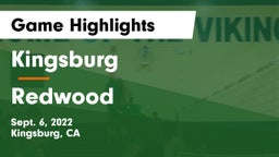 Kingsburg  vs Redwood  Game Highlights - Sept. 6, 2022