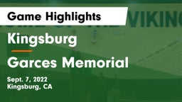 Kingsburg  vs Garces Memorial  Game Highlights - Sept. 7, 2022