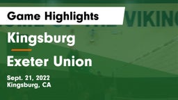 Kingsburg  vs Exeter Union  Game Highlights - Sept. 21, 2022