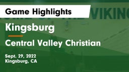 Kingsburg  vs Central Valley Christian Game Highlights - Sept. 29, 2022