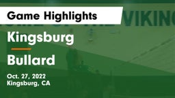 Kingsburg  vs Bullard  Game Highlights - Oct. 27, 2022