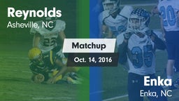 Matchup: Reynolds  vs. Enka  2016