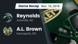 Recap: Reynolds  vs. A.L. Brown  2018