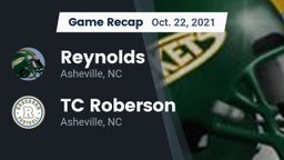 Recap: Reynolds  vs. TC Roberson  2021