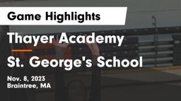 Thayer Academy  vs St. George's School Game Highlights - Nov. 8, 2023