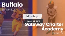 Matchup: Buffalo  vs. Gateway Charter Academy  2019