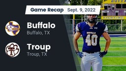 Recap: Buffalo  vs. Troup  2022
