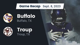 Recap: Buffalo  vs. Troup  2023