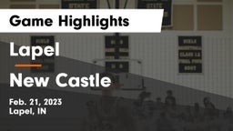 Lapel  vs New Castle  Game Highlights - Feb. 21, 2023