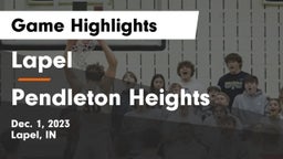 Lapel  vs Pendleton Heights  Game Highlights - Dec. 1, 2023