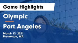 Olympic  vs Port Angeles  Game Highlights - March 13, 2021