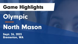 Olympic  vs North Mason  Game Highlights - Sept. 26, 2023
