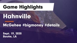 Hahnville  vs McGehee #bigmoney #details Game Highlights - Sept. 19, 2020