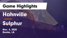 Hahnville  vs Sulphur Game Highlights - Nov. 4, 2020