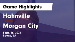 Hahnville  vs Morgan City Game Highlights - Sept. 16, 2021