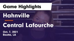 Hahnville  vs Central Lafourche Game Highlights - Oct. 7, 2021