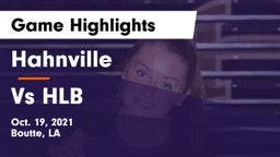 Hahnville  vs Vs HLB Game Highlights - Oct. 19, 2021