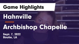 Hahnville  vs Archbishop Chapelle  Game Highlights - Sept. 7, 2022