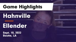 Hahnville  vs Ellender Game Highlights - Sept. 10, 2022