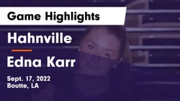 Hahnville  vs Edna Karr Game Highlights - Sept. 17, 2022